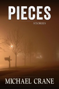 Pieces (stories) - Michael Crane
