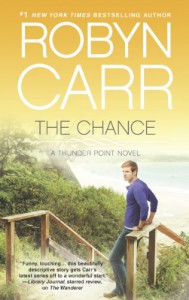 The Chance - Robyn Carr