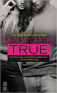 True - Erin McCarthy