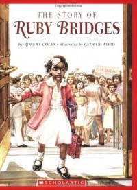 The Story Of Ruby Bridges - Robert Coles, George Ford
