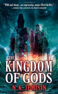 The Kingdom of Gods - N.K. Jemisin