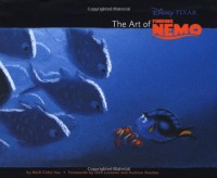 The Art of Finding Nemo - Mark Cotta Vaz, John Lasseter, Andrew Stanton