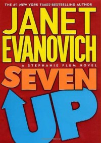 Seven Up  - Janet Evanovich