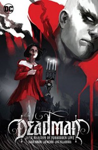 Deadman: Dark Mansion of Forbidden Love - Sarah Vaughn, Lan Medina