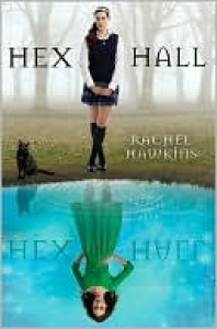 Hex Hall  - Rachel Hawkins