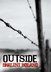 Outside - a post-apocalyptic novel - Shalini Boland