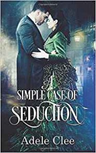 A Simple Case of Seduction - Adele Clee