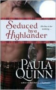 Seduced by a Highlander  - Paula Quinn