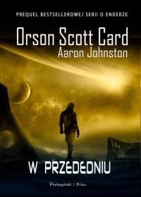 W przededniu  - Orson Scott Card, Agnieszka Sylwanowicz, Aaron Johnston