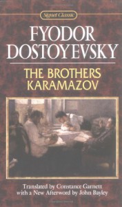 The Brothers Karamazov - Fyodor Dostoyevsky, Constance Garnett, Manuel Komroff, John Bayley