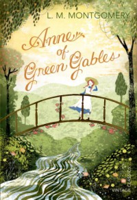 Anne of Green Gables  - L.M. Montgomery