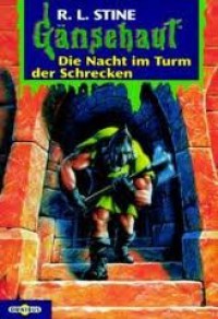 Die Nacht im Turm der Schrecken (Gänsehaut, #12) - R.L. Stine