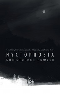 Nyctophobia - Christopher Fowler