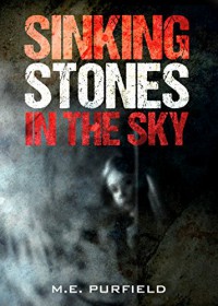 Sinking Stones in the Sky (Miki Radicci Book 8/Lorelei Cox Book 2) - M.E. Purfield