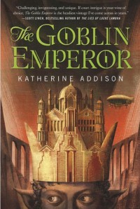 The Goblin Emperor - Katherine Addison