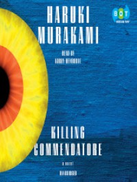 Killing Commendatore - Haruki Murakami, Kirby Heyborne