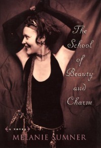The School of Beauty and Charm - Melanie Sumner