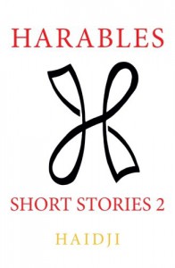 Harables: Short Stories 2 (Volume 2) - Haidji