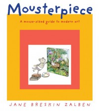 Mousterpiece - Jane Breskin Zalben