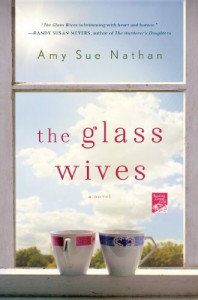 The Glass Wives - Amy Sue Nathan