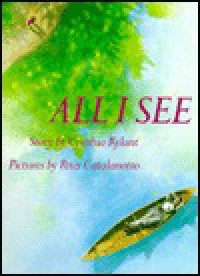 All I See - Cynthia Rylant