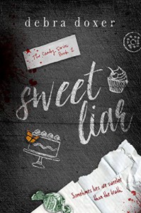 Sweet Liar (Candy Book 2) - Debra Doxer, Pam Berehulke