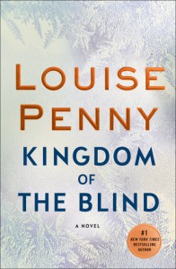 Kingdom of the Blind - Louise Penny