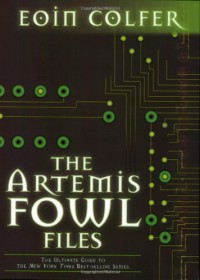 The Artemis Fowl Files - Eoin Colfer