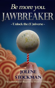 Jawbreaker - Unlock the (U)niverse - Jolene Stockman