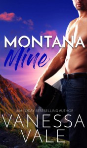 Montana Mine - Vanessa Vale