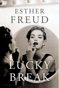 Lucky Break - Esther Freud