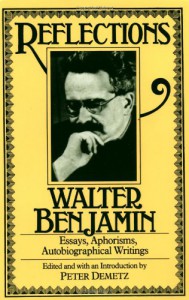 Reflections: Essays, Aphorisms, Autobiographical Writings - Walter Benjamin, Edmund F.N. Jephcott