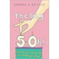 The Big Five-OH! - Sandra D. Bricker