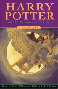 Harry Potter and the Prisoner of Azkaban  - J.K. Rowling