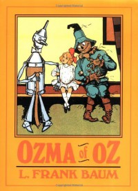 Ozma of Oz  - L. Frank Baum, John R. Neill