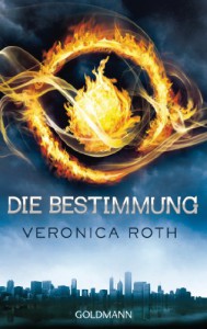 Die Bestimmung  - Veronica Roth, Petra Koob-Pawis