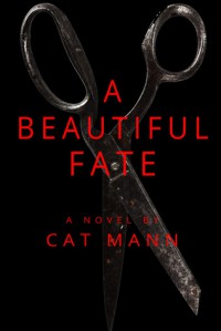 A Beautiful Fate - Cat Mann