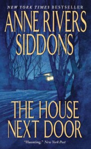 The House Next Door - Anne Rivers Siddons