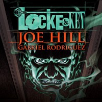 FREE: Locke & Key - Tatiana Maslany, Audible Studios, Joe Hill, Gabriel Rodríguez, Kate Mulgrew, Haley Joel Osment, Full Cast