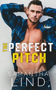 The Perfect Pitch - Samantha Lind