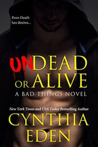 Undead Or Alive - Cynthia Eden