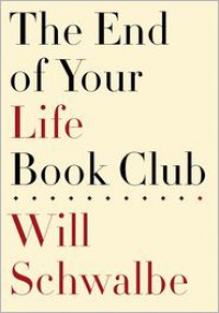 The End of Your Life Book Club - 