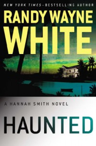 Haunted (A Hannah Smith Novel) - Randy Wayne White