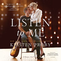 Listen to Me: A Fusion Novel  (Fusion Series, Book 1) - Kristen Proby