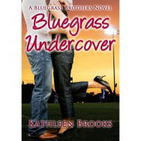 Bluegrass Undercover - Kathleen Brooks