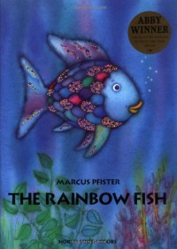 The Rainbow Fish - Marcus Pfister, J. Alison James