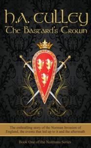 The Bastard's Crown (The Normans) - H.A. Culley