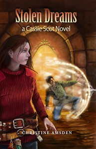 Stolen Dreams (Cassie Scot Book 4) - Christine Amsden