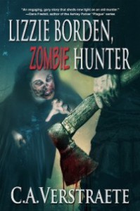 Lizzie Borden, Zombie Hunter - C.A. Verstraete