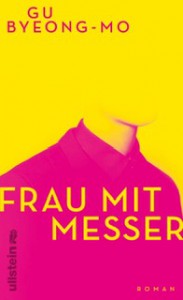 Frau mit Messer - Gu Byeong-mo